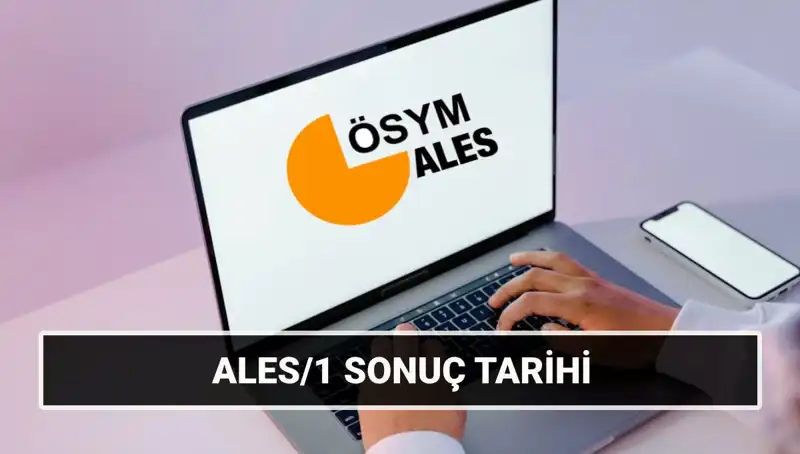 2025 ALES Sonuç Tarihleri: ALES/1 ve ALES/2 Sınavlarının Detayları