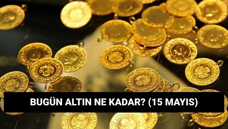 Altın Fiyatlarında Düşüş Belirtileri: 15 Mayıs Verileriyle Güncel Durum