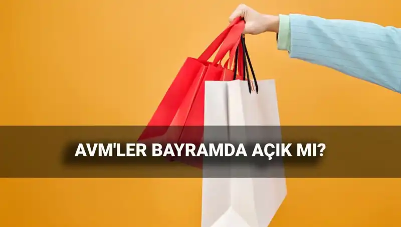 2025 Kurban Bayramı'nda AVM'lerin Açıklık Durumu ve Çalışma Saatleri