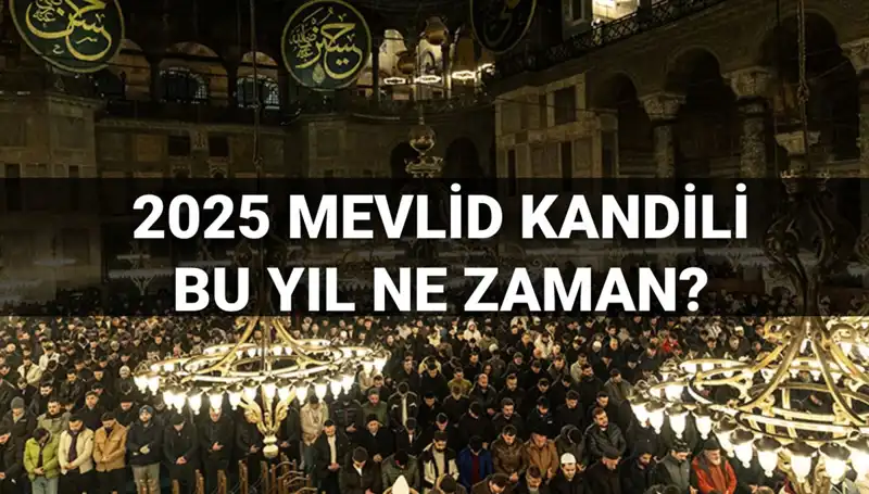 2025 Mevlid Kandili Tarihi ve Önemi: Diyanet'ten Açıklama Geldi!
