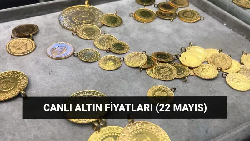 22 Mayıs Güncel Altın Fiyatları: Alıcılar İçin Beklenmedik Değişim