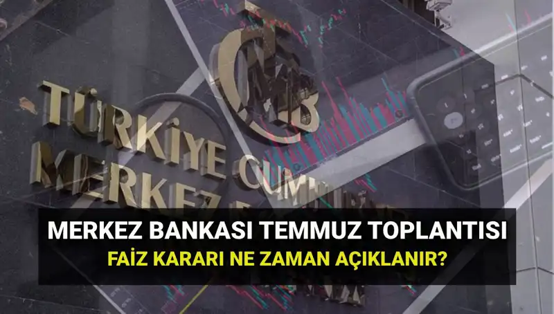 2025'te Merkez Bankası PPK Toplantı Tarihleri Açıklandı: Temmuz Faiz Kararı Ne Zaman?