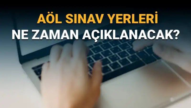 AÖL 3. Dönem Sınav Giriş Belgesi Sorgulama İpuçları ve Tarihleri
