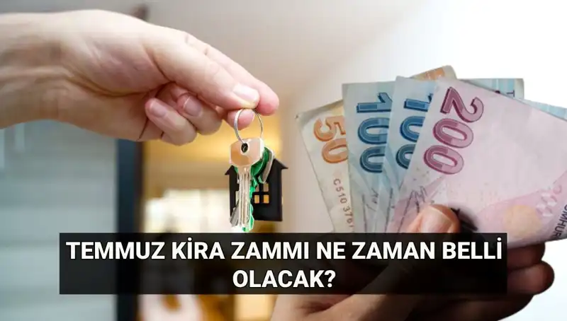 Kira Zammı İçin Gözler TÜİK’te: Temmuz Ayında Ne Bekleniyor?
