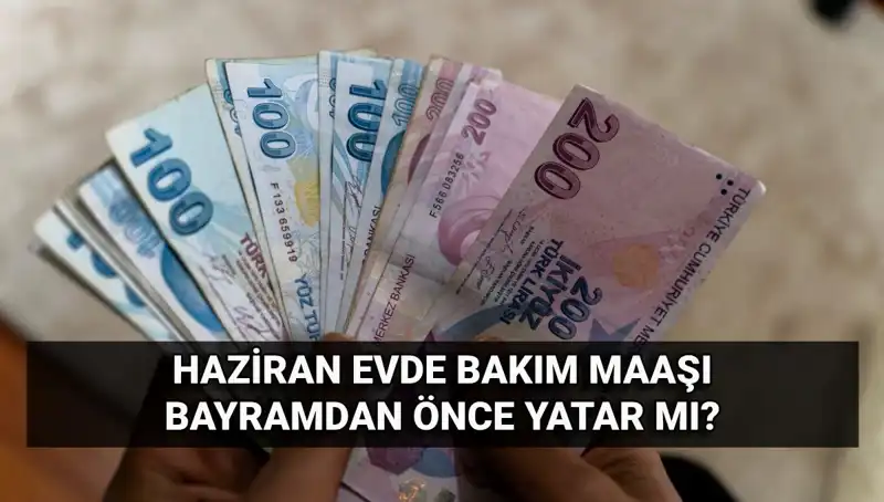 Bayram Öncesi Evde Bakım Maaşı Yatanlara Müjde Geldi!